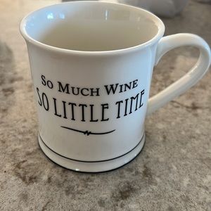 Off White Ceramic Coffee-Tea Mug “So Much Wine So Little Time”